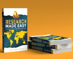 RESEARCH MADE EASY: A Practical Guide From Topic Selection To Final Thesis